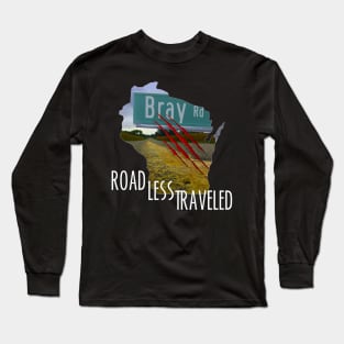 Road Less Traveled Long Sleeve T-Shirt